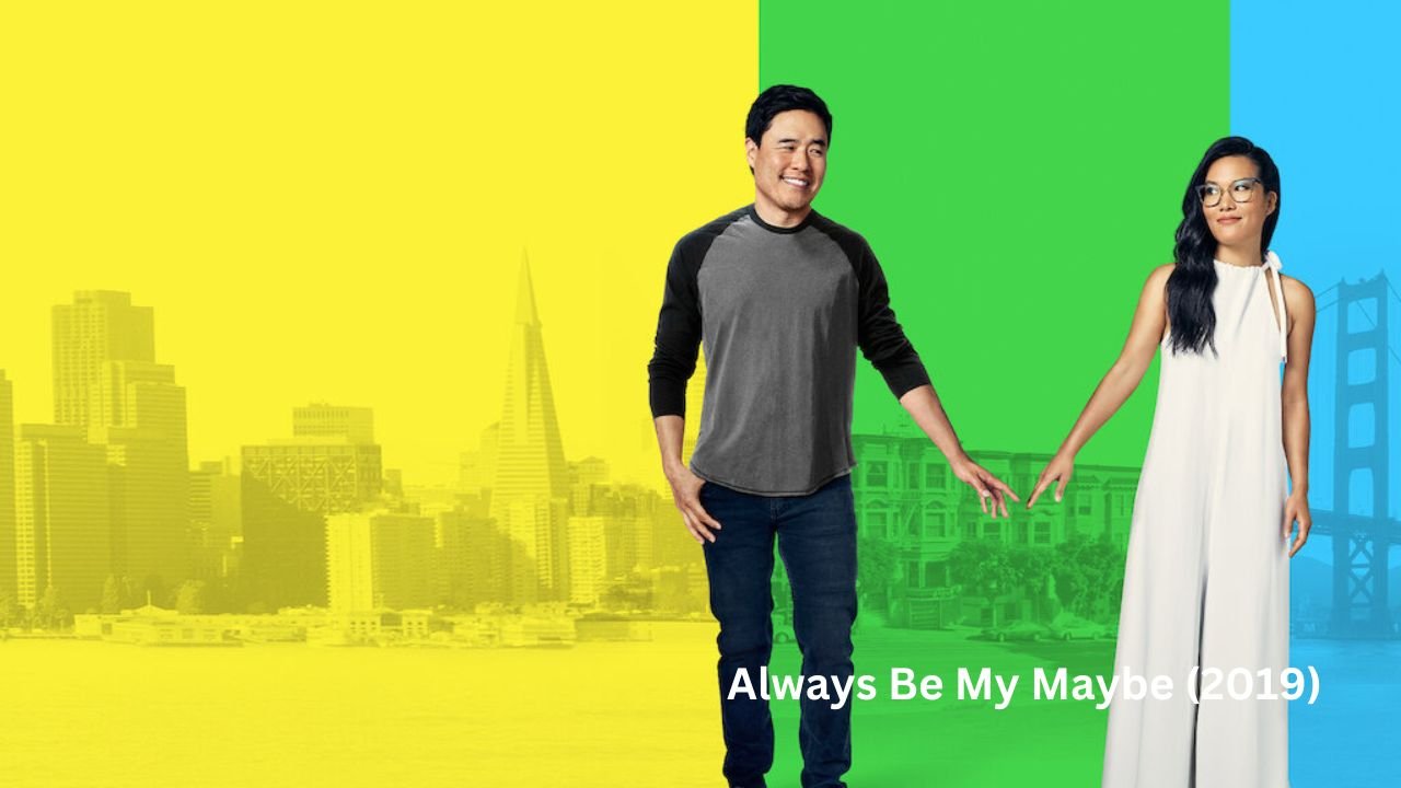 Always Be My Maybe (2019)