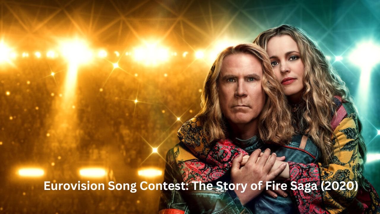 Eurovision Song Contest: The Story of Fire Saga (2020)