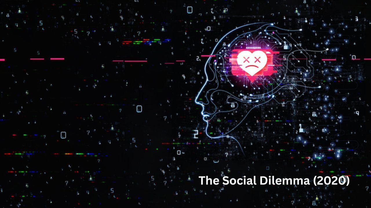 The Social Dilemma (2020)