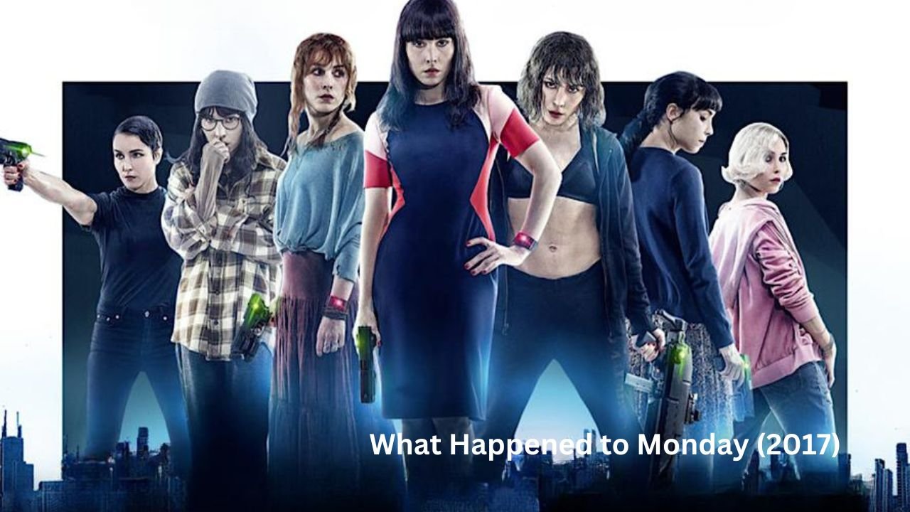 What Happened to Monday (2017)